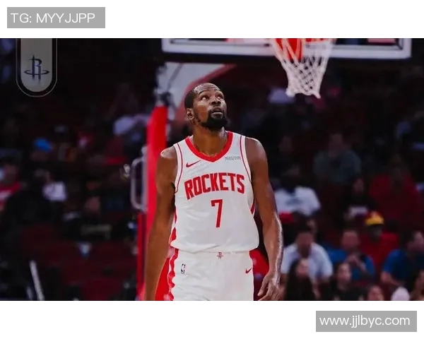 火箭单打效率倒数急需超级得分手KD加盟提升球队关键球取胜能力